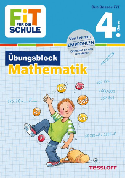 Tessloff Verlag Ragnar Tessloff GmbH & Co. KG | FiT FÜR DIE SCHULE: Übungsblock Mathematik 4. Klasse