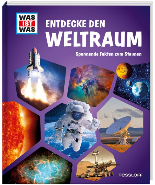 Tessloff Verlag Ragnar Tessloff GmbH & Co. KG | WAS IST WAS Entdecke den Weltraum