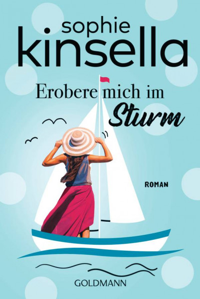 Goldmann | Erobere mich im Sturm | Kinsella, Sophie