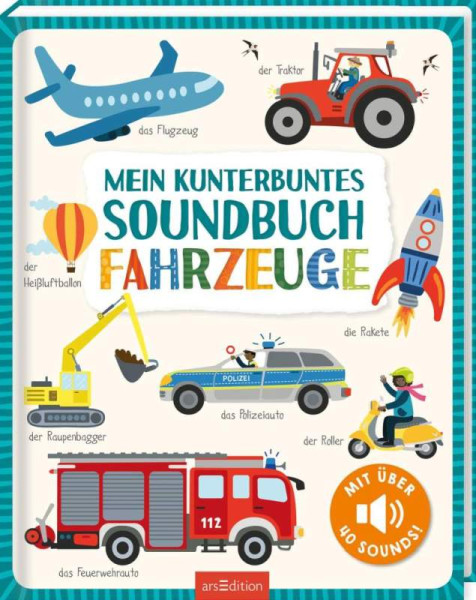 arsEdition | Mein kunterbuntes Soundbuch – Fahrzeuge | 