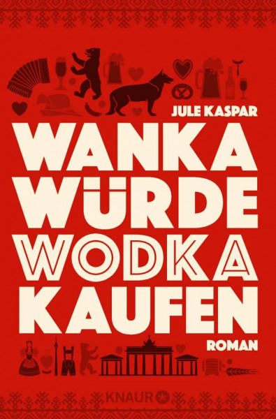 Droemer Knaur | Wanka würde Wodka kaufen