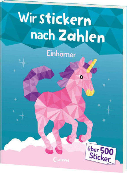 Loewe | Wir stickern nach Zahlen - Einhörner |