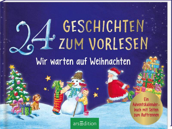 arsEdition | 24 Geschichten zum Vorlesen – Wir warten auf Weihnachten | Volk, Katharina E.