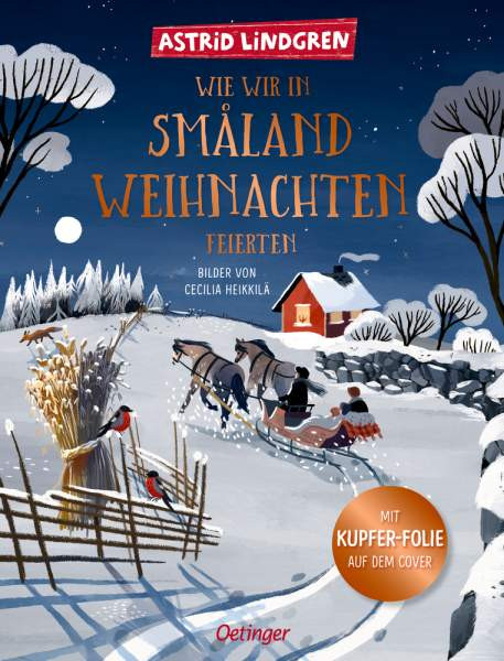 Verlag Friedrich Oetinger GmbH | Wie wir in Småland Weihnachten feierten | Lindgren, Astrid