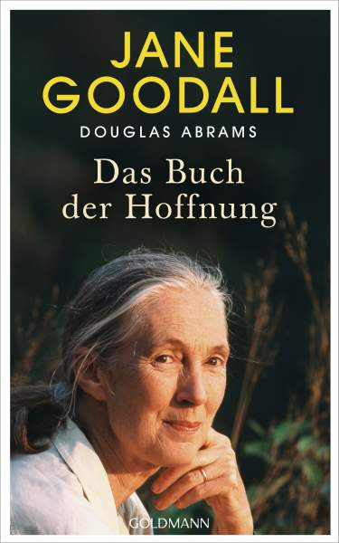 Goldmann | Das Buch der Hoffnung | Goodall, Jane; Abrams, Douglas