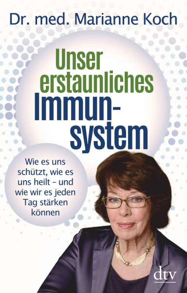 dtv Verlagsgesellschaft | Unser erstaunliches Immunsystem