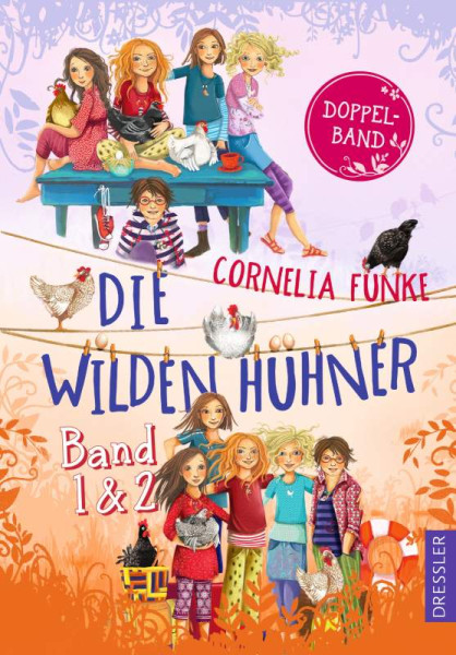 Dressler | Die Wilden Hühner. Doppelband, Band 1 und 2 | Funke, Cornelia