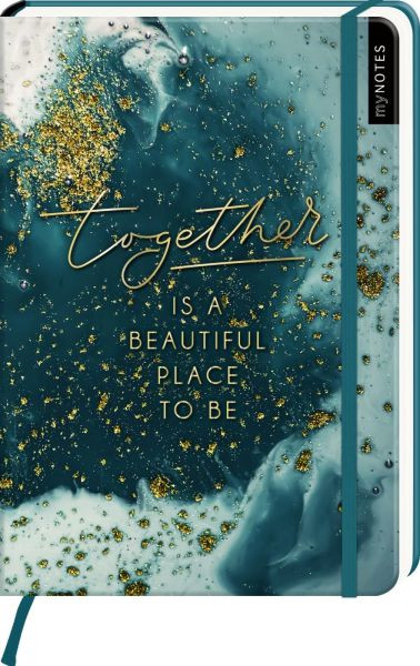 arsEdition | myNOTES Notizbuch A5: Together is a beautiful place to be - notebook medium, dotted - für Träume, Pläne und Ideen / ideal als Bullet Jour