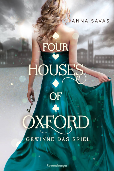 Ravensburger Verlag GmbH | Four Houses of Oxford, Band 2: Gewinne das Spiel (Epische Dark-Academia-Romantasy) | Savas, Anna