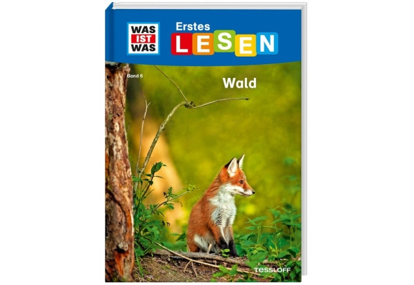 Tessloff Verlag Ragnar Tessloff GmbH & Co. KG | WAS IST WAS Erstes Lesen Band 6. Wald