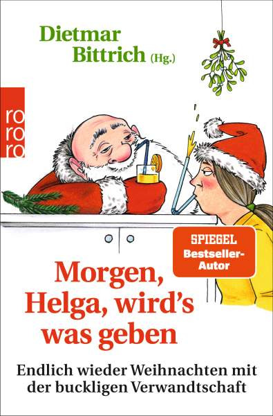 ROWOHLT Taschenbuch | Morgen, Helga, wirdʼs was geben | 