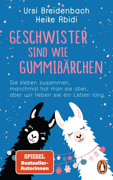 Penguin | Geschwister sind wie Gummibärchen | Abidi, Heike; Breidenbach, Ursi