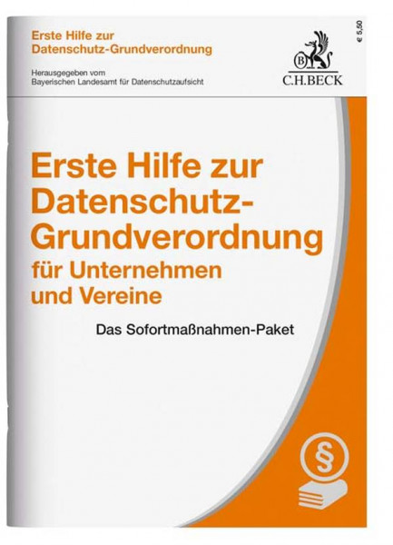 C.H.Beck | Erste Hilfe zur Datenschutz-Grundverordnung für Unternehmen und Vereine