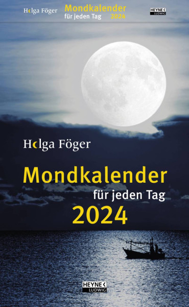 Ludwig bei Heyne | Mondkalender für jeden Tag 2024 | Föger, Helga