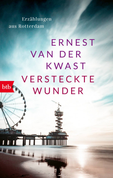 btb | Versteckte Wunder | van der Kwast, Ernest