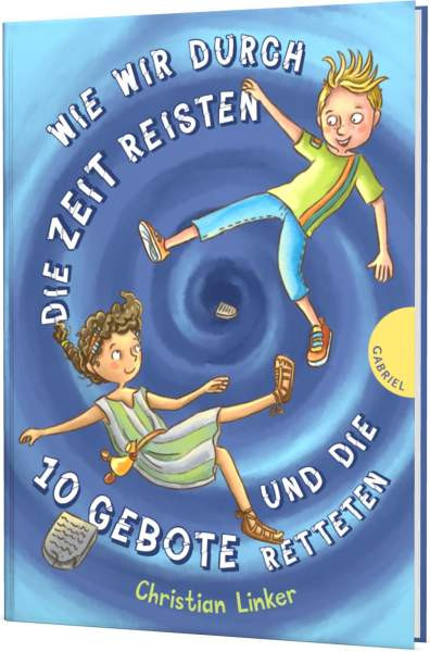 Gabriel in der Thienemann-Esslinger Verlag GmbH | Wie wir durch die Zeit reisten und die 10 Gebote retteten | Linker, Christian