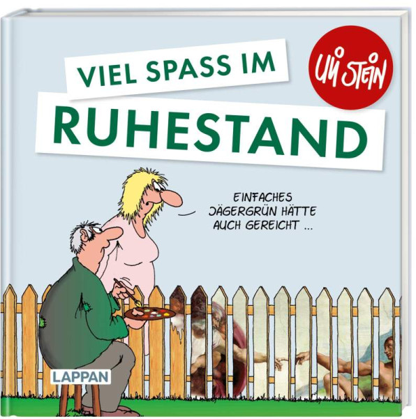 Lappan | Viel Spaß im Ruhestand | Stein, Uli