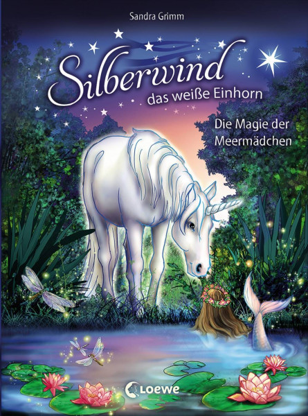 Loewe | Silberwind, das weiße Einhorn - Die Magie der Meermädchen
