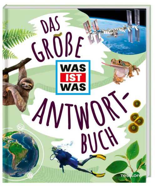 Tessloff Verlag Ragnar Tessloff GmbH & Co. KG | Das große WAS IST WAS Antwortbuch | 