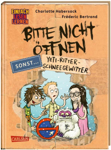 Carlsen | Bitte nicht öffnen, sonst ... 1: Yeti-Ritter-Schneegewitter | Habersack, Charlotte