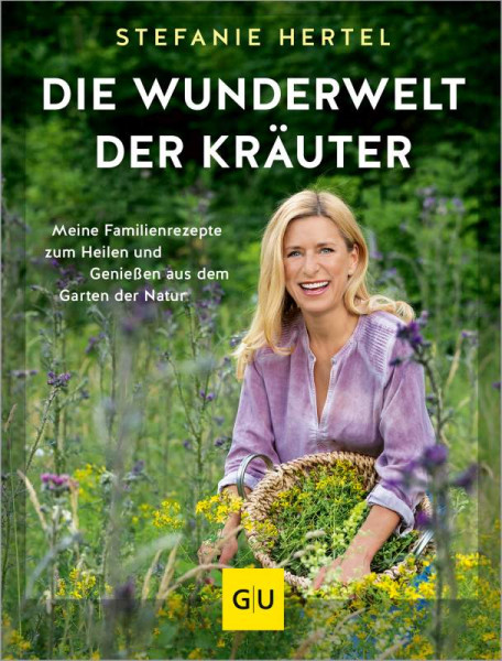 GRÄFE UND UNZER Verlag GmbH | Die Wunderwelt der Kräuter | Hertel, Stefanie
