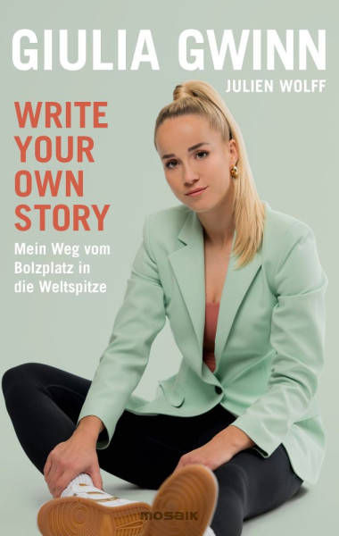 Mosaik | Write your own story | Gwinn, Giulia; Wolff, Julien