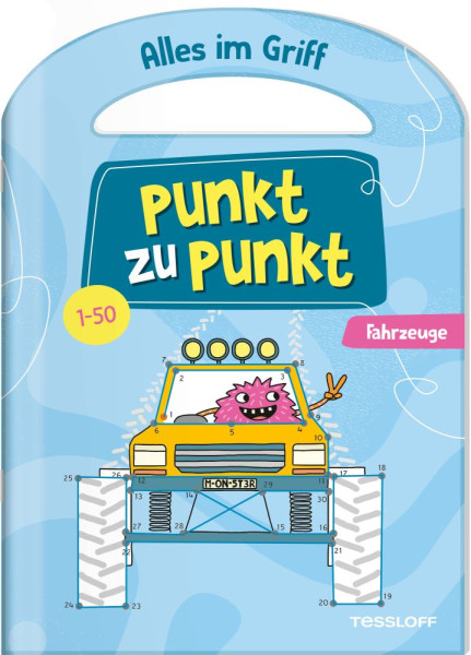 Tessloff Verlag Ragnar Tessloff GmbH & Co. KG | Alles im Griff. Punkt zu Punkt. Fahrzeuge. 1-50