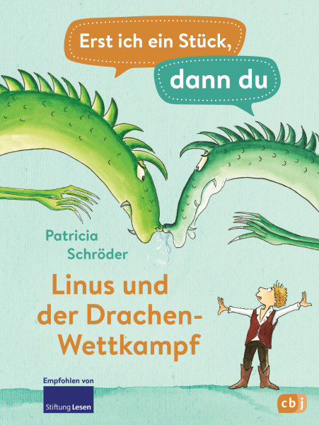 cbj | Erst ich ein Stück, dann du - Linus und der Drachen-Wettkampf | Schröder, Patricia