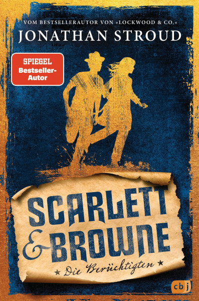 cbj | Scarlett & Browne - Die Berüchtigten | Stroud, Jonathan