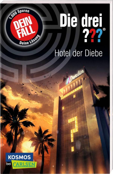 Carlsen | Die drei ???: Dein Fall: Hotel der Diebe