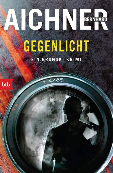 Bernhard Aichner | GEGENLICHT