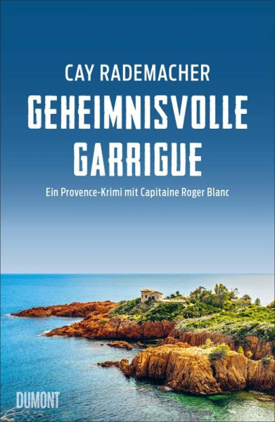 DuMont Buchverlag | Geheimnisvolle Garrigue | Rademacher, Cay