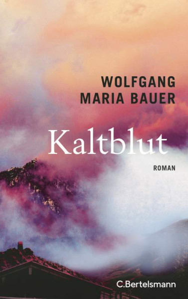 C.Bertelsmann | Kaltblut | Bauer, Wolfgang Maria