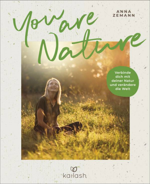Kailash | You Are Nature | Zemann, Anna
