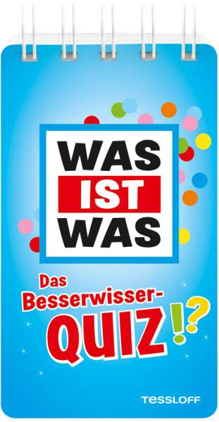 Tessloff | Was ist was Besserwisserquiz | 