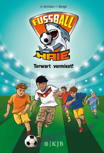 S.Fischer Verlag | Die Fußball-Haie Bd.7 - Torwart vermisst | 4029