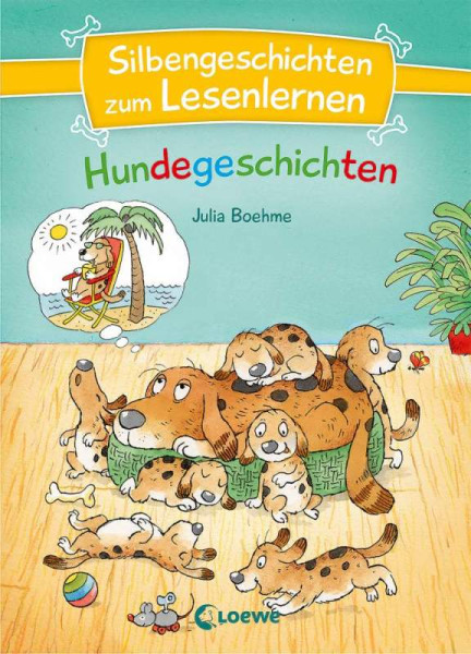 Loewe | Silbengeschichten zum Lesenlernen - Hundegeschichten | Boehme, Julia