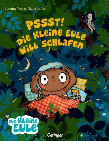 Susanne Weber | Pssst! Die kleine Eule will schlafen