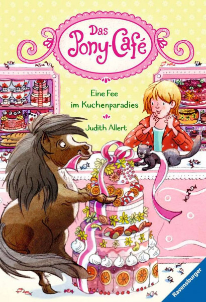 Ravensburger Buchverlag | Das Pony-Café, Band 5: Eine Fee im Kuchenparadies