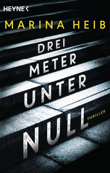 Heyne | Drei Meter unter Null
