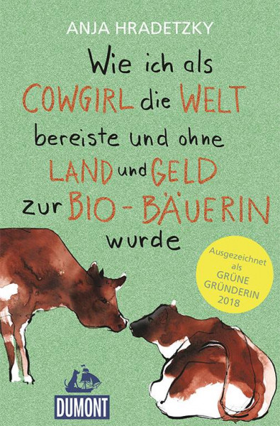 DuMont Reiseverlag | Wie ich als Cowgirl die Welt bereiste ...