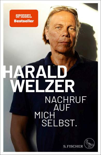 S. FISCHER | Nachruf auf mich selbst. | Welzer, Harald