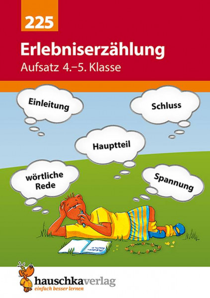 Hauschka Verlag | Erlebniserzählung. Aufsatz 4.-5. Klasse | 225