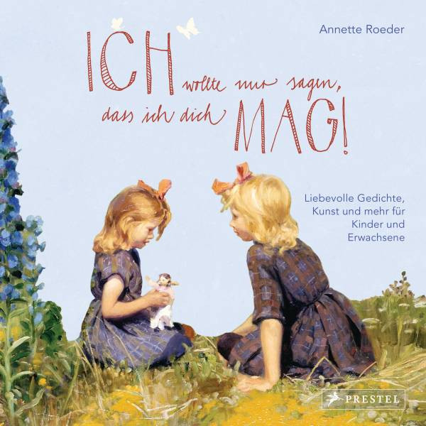 Prestel | Ich wollte nur sagen, dass ich dich mag!