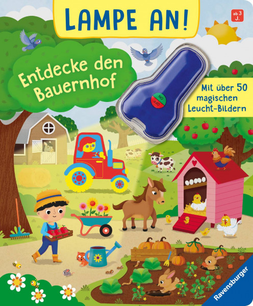 Ravensburger Verlag GmbH | Lampe an! Entdecke den Bauernhof: Mit über 50 magischen Leucht-Bildern | Foje, Ines