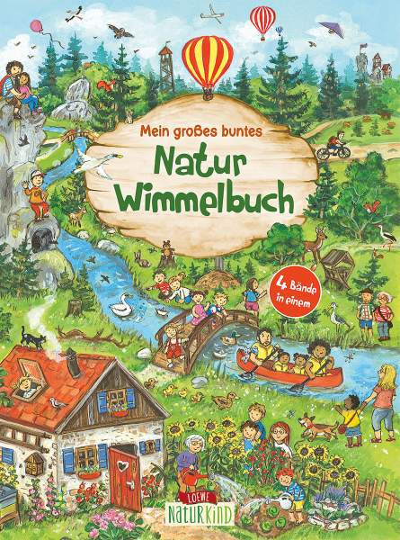 Loewe | Mein großes buntes Natur-Wimmelbuch (Sammelband) | 