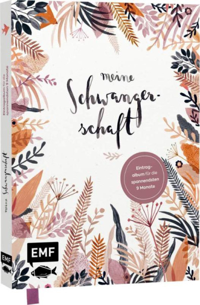 Edition Michael Fischer / EMF Verlag | Meine Schwangerschaft – Illustriertes Eintragalbum für die spannendsten 9 Monate | Boidol, Jenny