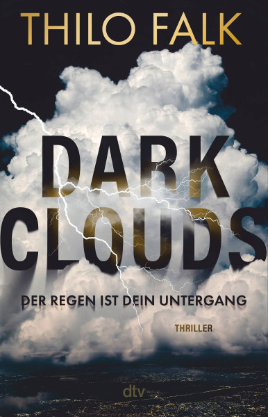dtv Verlagsgesellschaft | Dark Clouds | Falk, Thilo