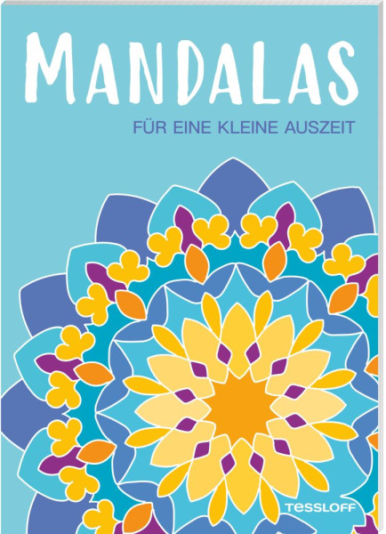 Tessloff Verlag Ragnar Tessloff GmbH & Co. KG | Mandalas für eine kleine Auszeit | 