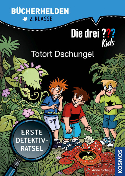 Kosmos | Die drei ??? Kids, Bücherhelden 2. Klasse, Tatort Dschungel | Scheller, Anne